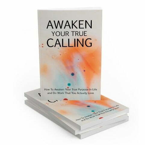Awaken Your True Calling - eBook with Resell Rights